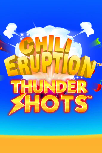 Демо игра Chili Eruption Thundershots без регистрации | Champion Slots BY 