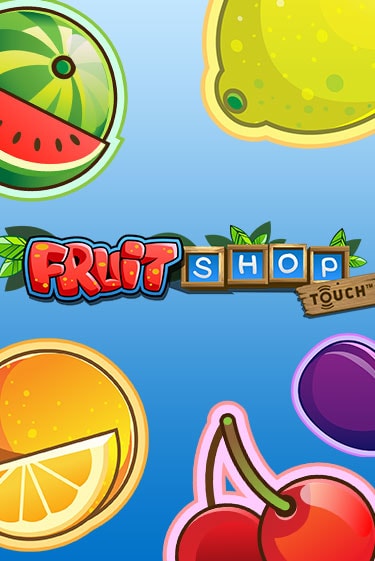 Демо игра Fruit Shop™ без регистрации | Champion Slots BY 