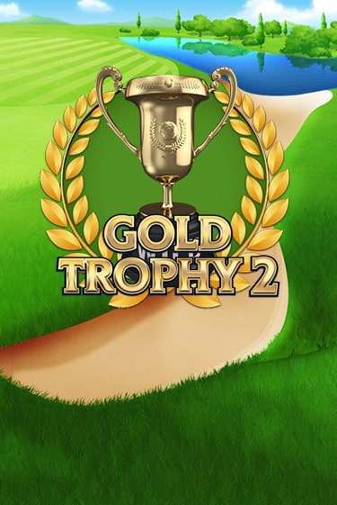 Демо игра Gold Trophy 2 без регистрации | Champion Slots BY 