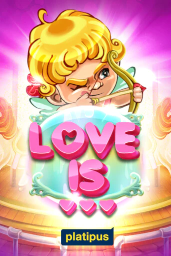 Демо игра Love is без регистрации | Champion Slots BY 