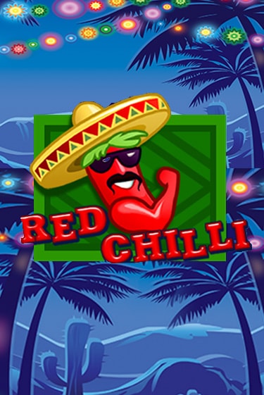 Демо игра Red Chilli без регистрации | Champion Slots BY 