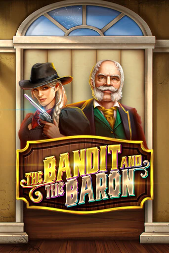 Демо игра The Bandit and the Baron без регистрации | Champion Slots BY 